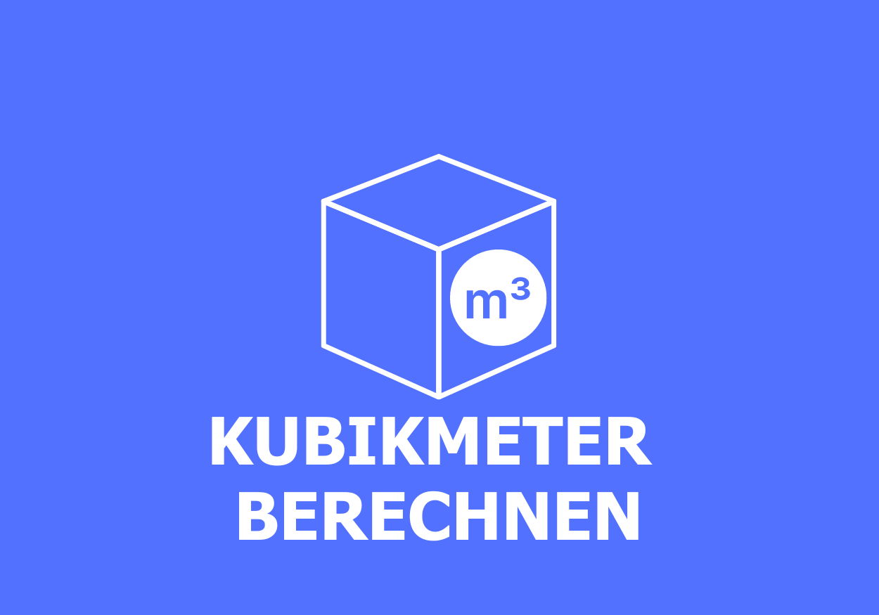 Kubikmeter Rechner (m3)