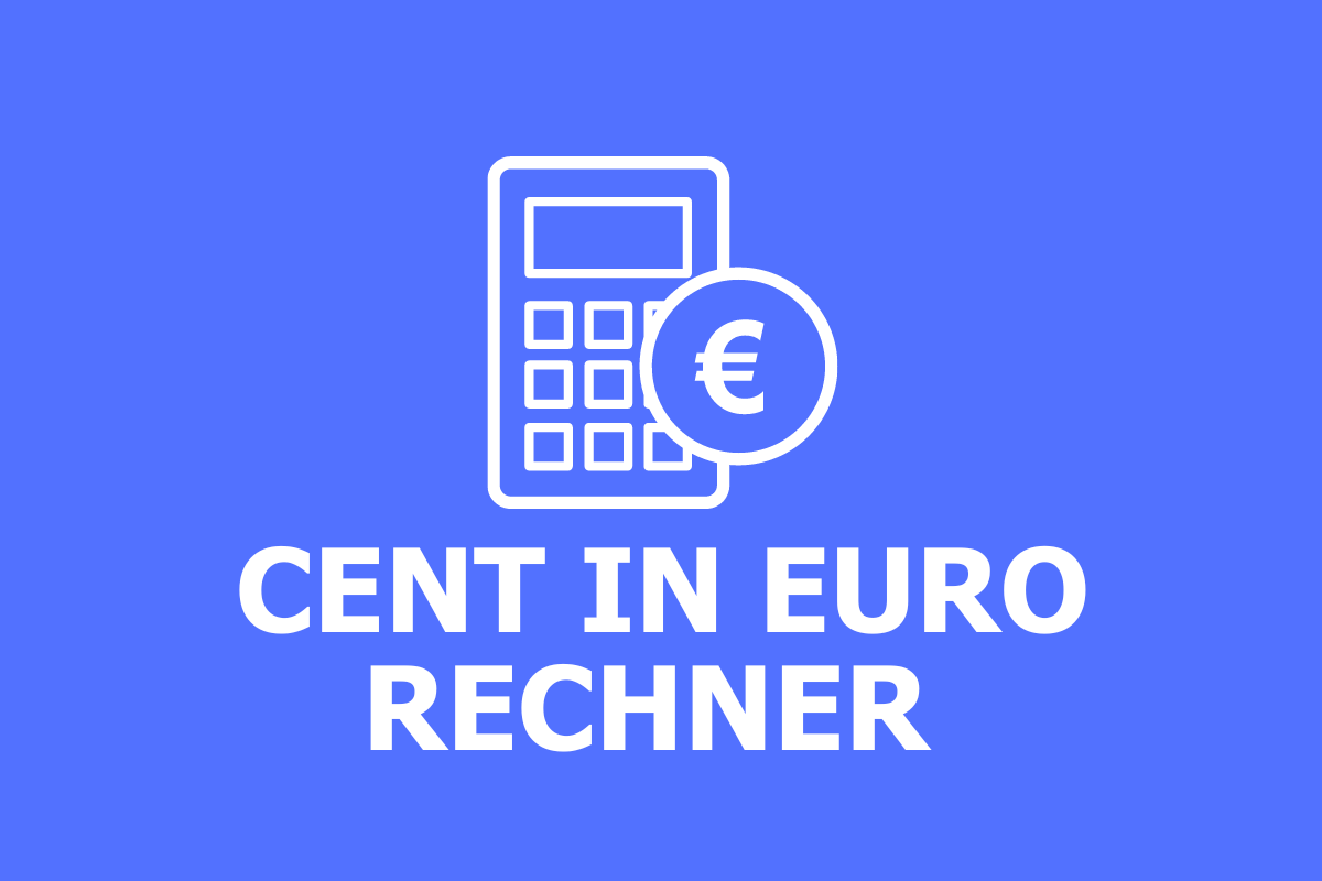 Cent in Euro Rechner