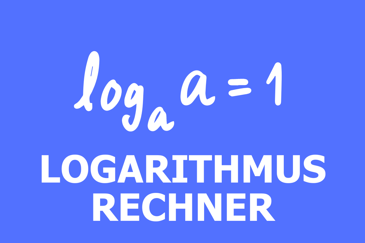 Logarithmus Rechner