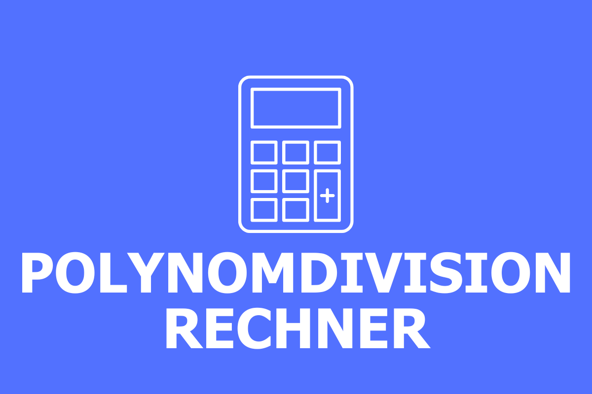 Polynomdivision Rechner